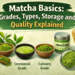 Matcha Basics: Grades, Types, Storage, and Quality Explained
